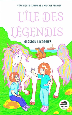 L'île des Légendis. Mission licornes - Véronique Delamarre Bellégo