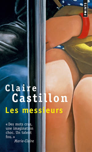 Les messieurs - Claire Castillon