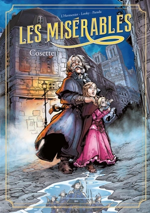 Les misérables. Vol. 2. Cosette - Maxe L'Hermenier
