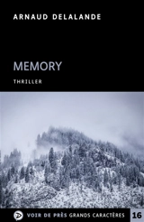 Memory : thriller - Arnaud Delalande