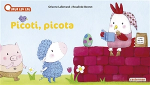 Picoti, picota ! - Orianne Lallemand