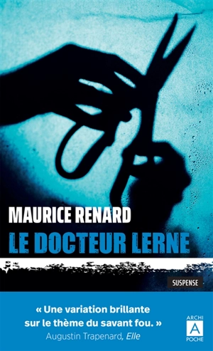 Le docteur Lerne, sous-dieu - Renard, Maurice