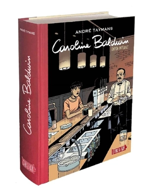 Caroline Baldwin : édition intégrale - André Taymans