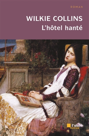 L'hôtel hanté - Wilkie Collins