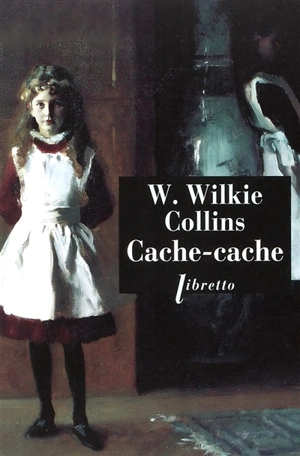 Cache-cache - Wilkie Collins