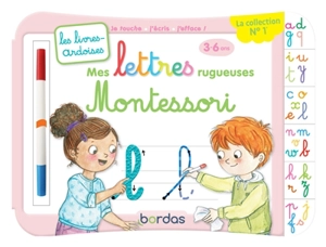 Mes lettres rugueuses Montessori : 3-6 ans - Elen Lescoat