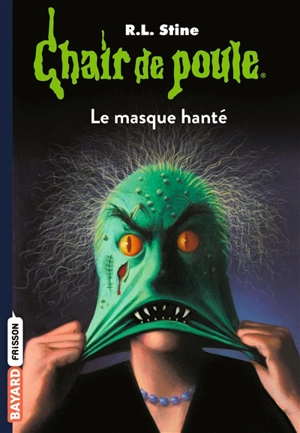 Le masque hanté - R.L. Stine