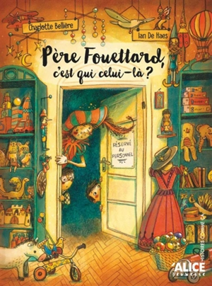 Père Fouettard, c'est qui celui-là ? - Charlotte Bellière