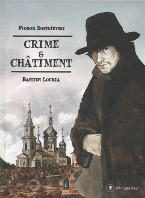 Crime et châtiment - Bastien Loukia