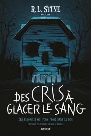 Des cris à glacer le sang : des histoires qui font froid dans le dos - Mystery writers of America