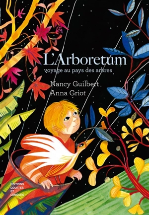 L'arboretum : voyage au pays des arbres - Nancy Guilbert