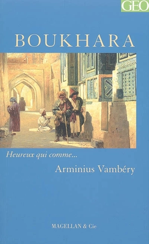 Boukhara - Ármin Vámbéry