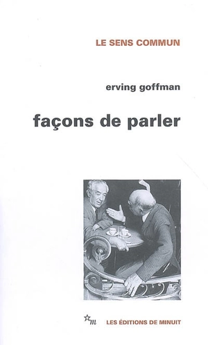 Façons de parler - Erving Goffman