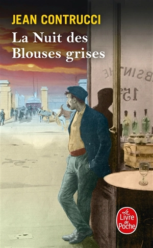 Les nouveaux mystères de Marseille. La nuit des blouses grises - Jean Contrucci