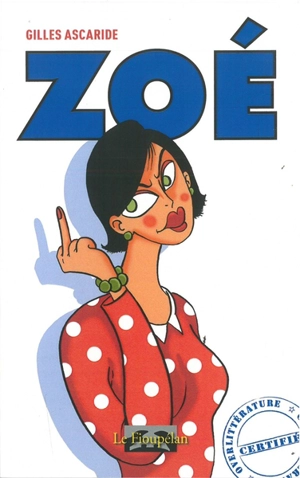 Zoé - Gilles Ascaride