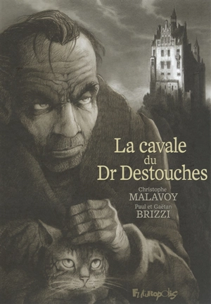 La cavale du Dr Destouches - Christophe Malavoy
