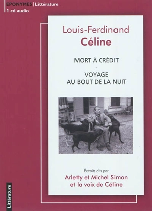 Mort à crédit. Voyage au bout de la nuit - Louis-Ferdinand Céline