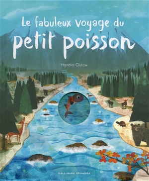 Le fabuleux voyage du petit poisson - Patricia Hegarty