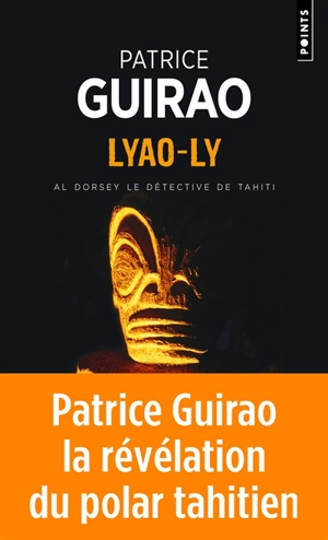 Al Dorsey, le détective de Tahiti. Vol. 2. Lyao-ly - Patrice Guirao