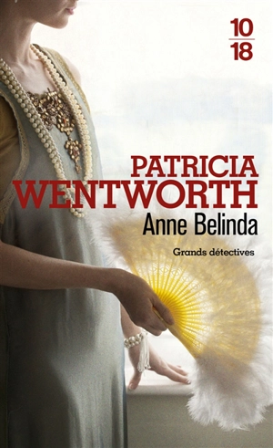 Anne Belinda - Patricia Wentworth