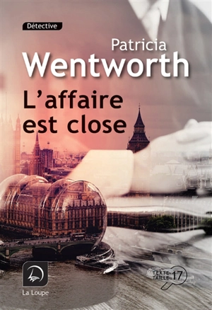 L'affaire est close - Patricia Wentworth