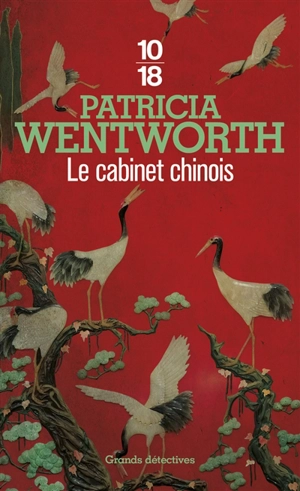 Le cabinet chinois - Patricia Wentworth