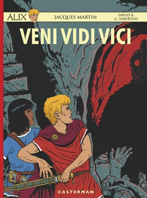 Alix. Vol. 37. Veni vidi vici - David Beauchard