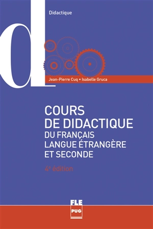 Cours de didactique du français langue étrangère et seconde - Jean-Pierre Cuq