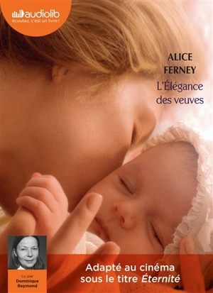 L'élégance des veuves - Alice Ferney