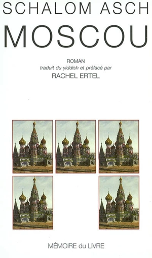 Avant le déluge. Vol. 3. Moscou - Sholem Asch