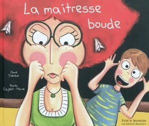 La maîtresse boude - Anne Théréné