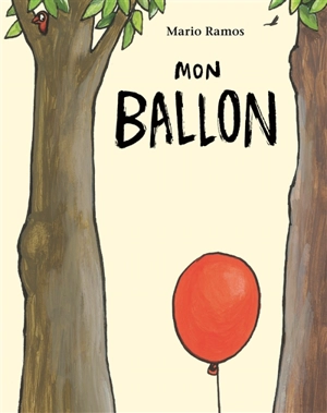 Mon ballon - Mario Ramos