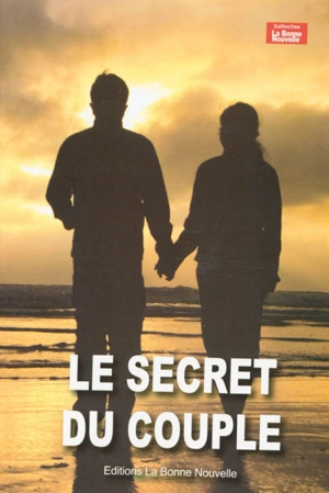 Le secret du couple - Thierry Fourchaud