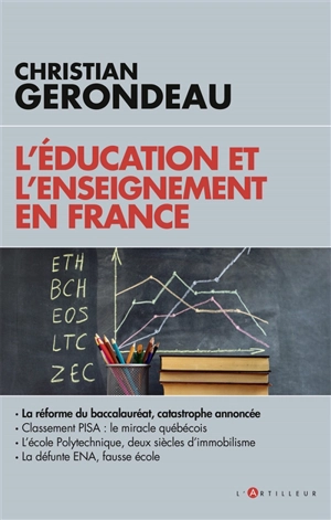 L'éducation et l'enseignement en France - Christian Gerondeau