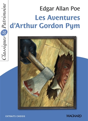 Les aventures d'Arthur Gordon Pym : extraits choisis - Edgar Allan Poe