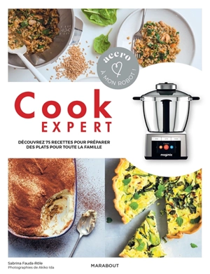 Cook expert : découvrez 75 recettes pour préparer des plats pour toute la famille - Sabrina Fauda-Rôle