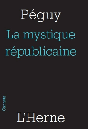 La mystique républicaine - Charles Péguy