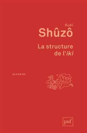 La structure de l'iki - Shûzô Kuki
