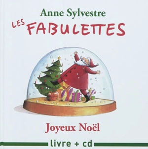 Les fabulettes : joyeux Noël - Anne Sylvestre