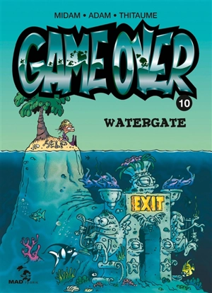 Game over. Vol. 10. Watergate - Midam