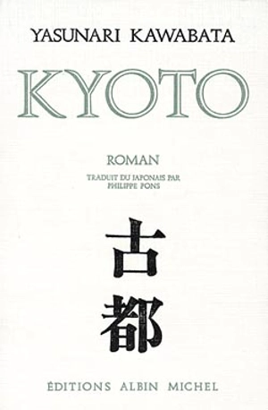 Kyôto - Yasunari Kawabata