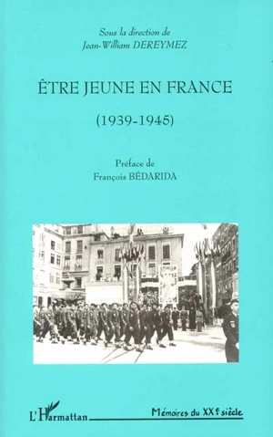 Etre jeune en France (1939-1945)