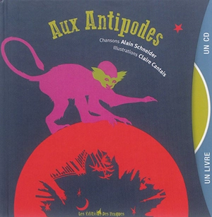 Aux antipodes - Alain Schneider