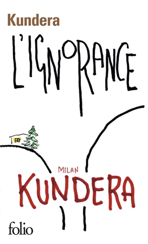 L'ignorance - Milan Kundera