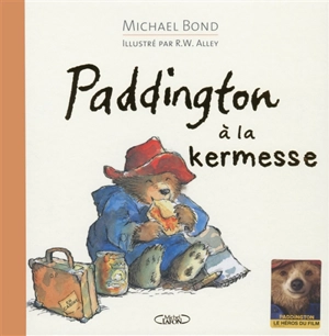 Paddington à la kermesse - Michael Bond