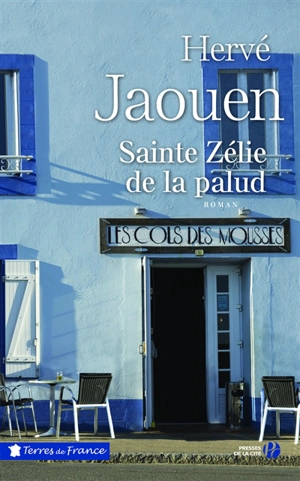 Sainte Zélie de la Palud - Hervé Jaouen