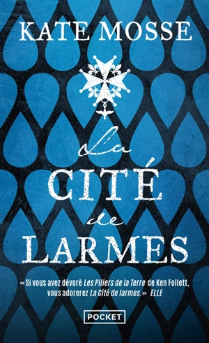 La cité de larmes - Kate Mosse