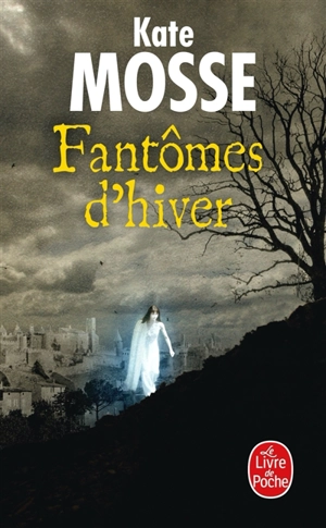 Fantômes d'hiver - Kate Mosse