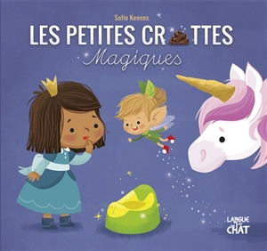 Les petites crottes magiques - Sofie Kenens