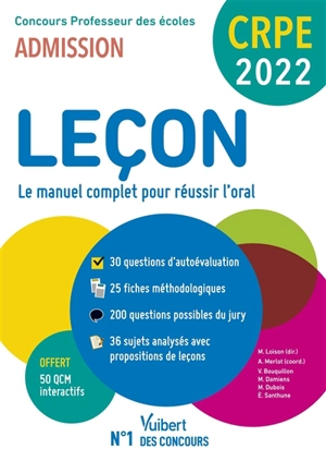 Leçon, le manuel complet pour réussir l'oral : concours professeur des écoles, admission : CRPE 2022